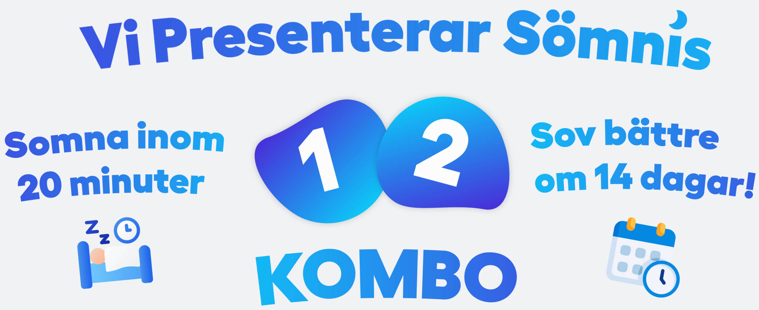 Sömnis kombo